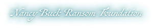 Nancy Buck Ransom Foundation